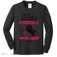 WhatS Impossible With Man Is Possible With God Christian Kids Long Sleeve Shirt thumb 0