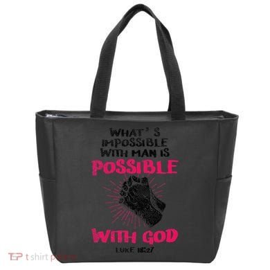 WhatS Impossible With Man Is Possible With God Christian Tote Bag
