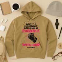 WhatS Impossible With Man Is Possible With God Christian Hoodie thumb 3