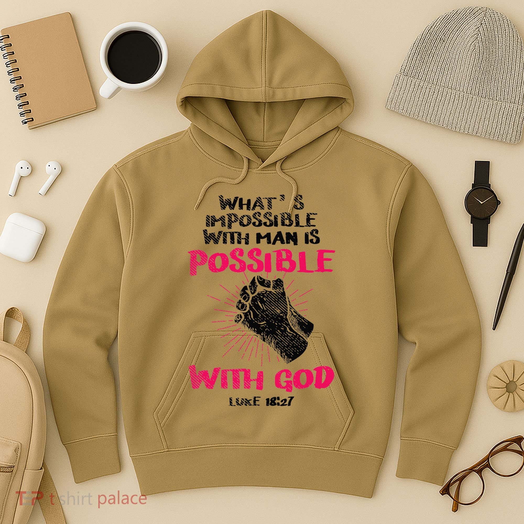 WhatS Impossible With Man Is Possible With God Christian Hoodie