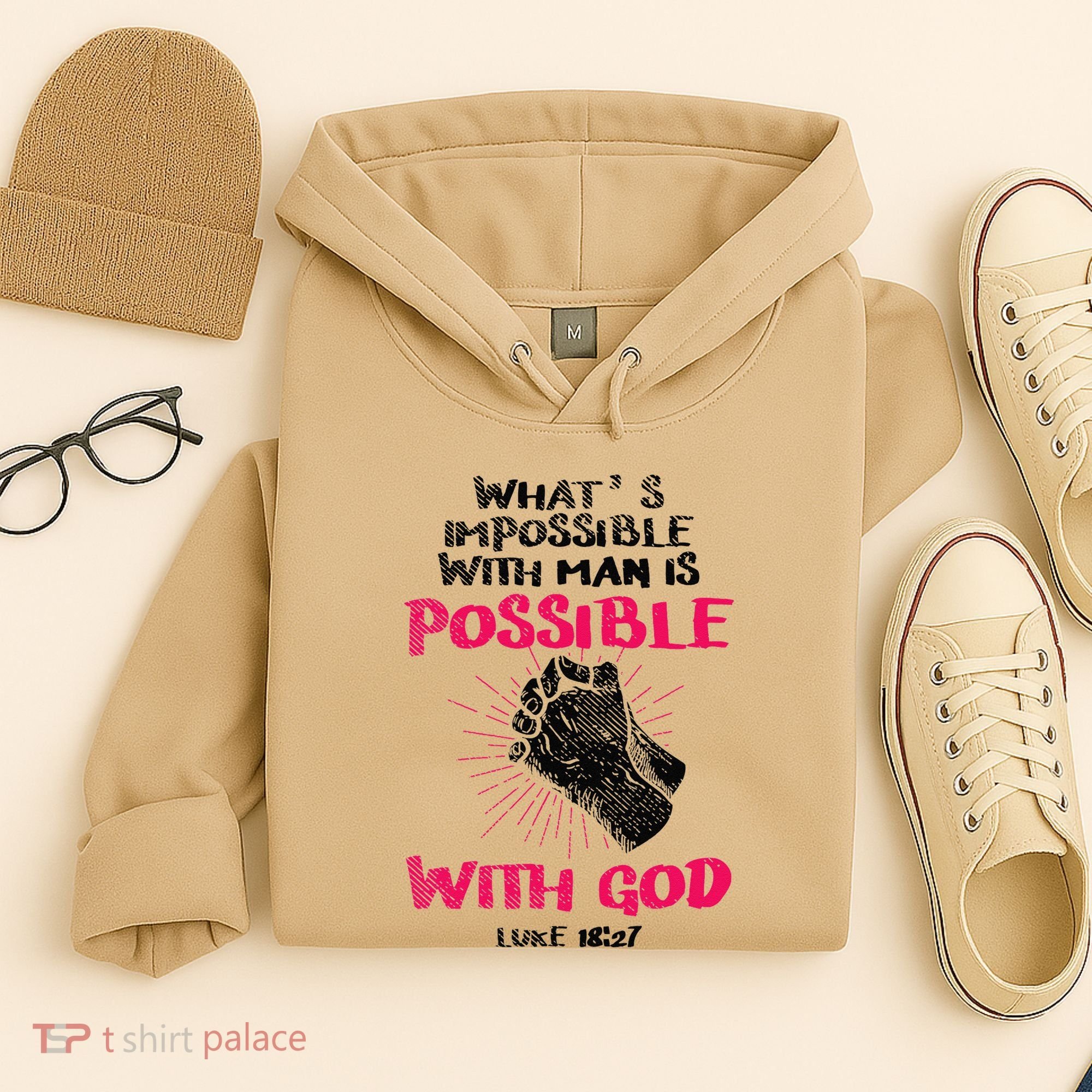 WhatS Impossible With Man Is Possible With God Christian Hoodie