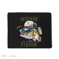 Wishin I Was Fishin Fishing Gift Mousepad thumb 0