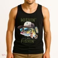 Wishin I Was Fishin Fishing Gift Tank Top thumb 3