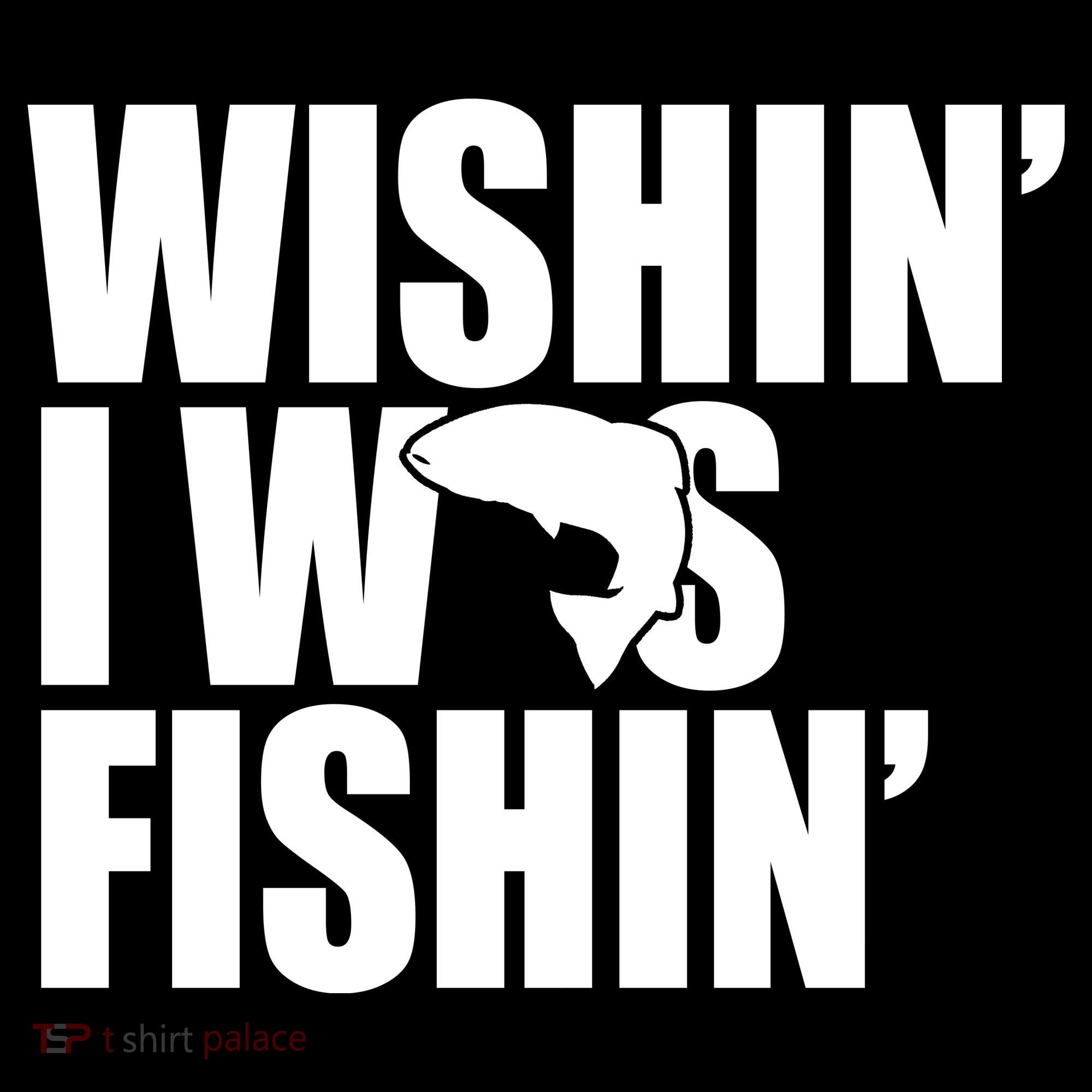 Wishin I Was Fishin Women's Hoodie