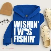 Wishin I Was Fishin Hoodie thumb 4
