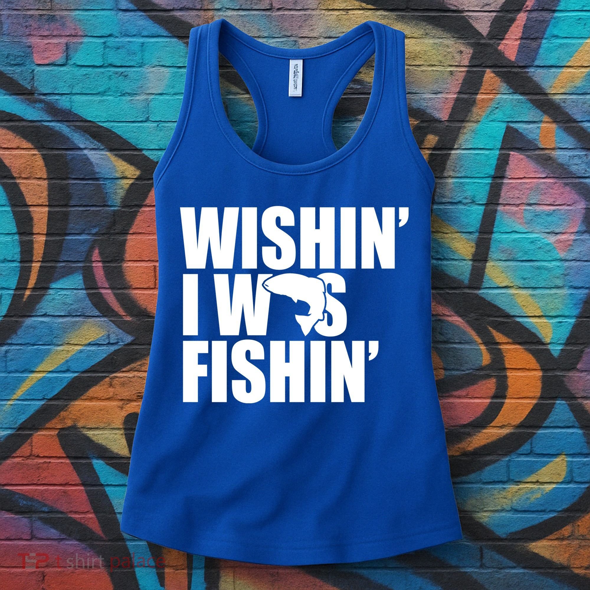 Wishin I Was Fishin Women's Tank Top