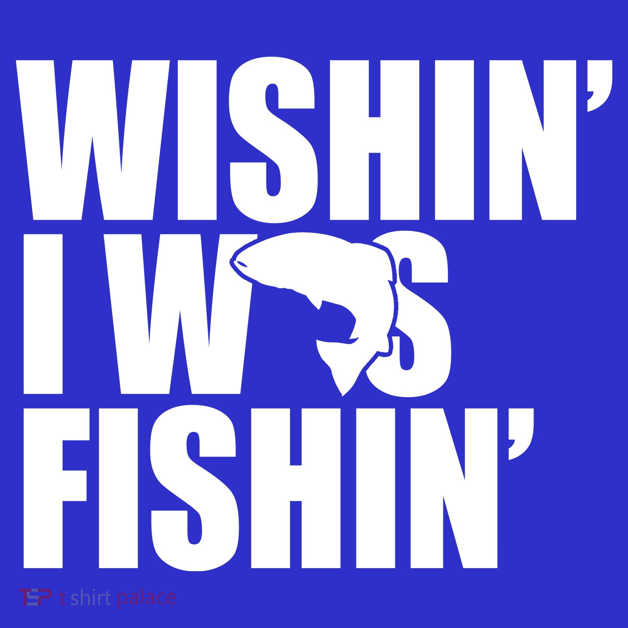 Wishin I Was Fishin Kids T-Shirt