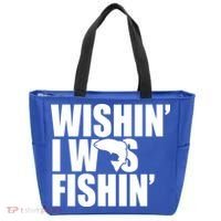 Wishin I Was Fishin Tote Bag thumb 0