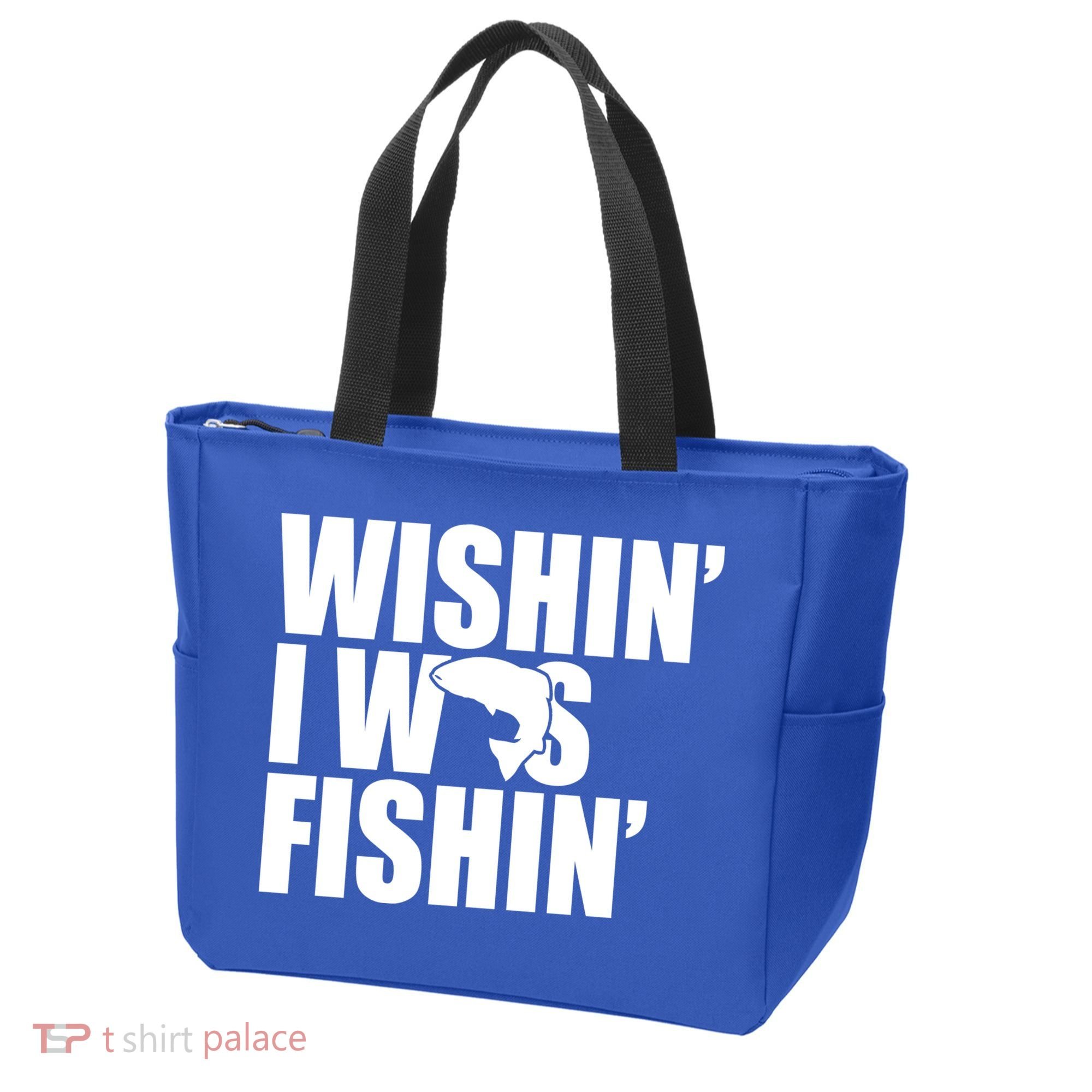 Wishin I Was Fishin Tote Bag