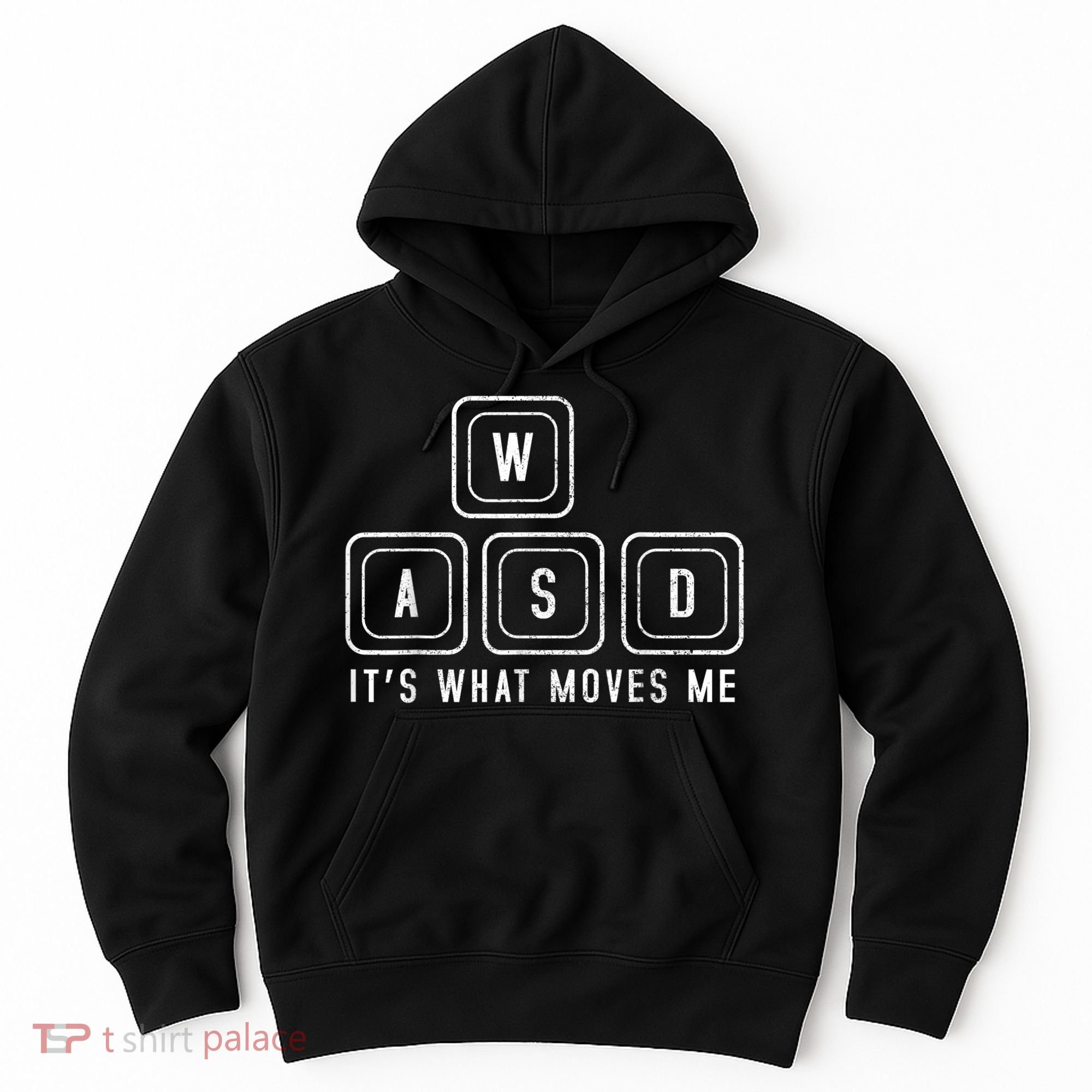 WASD It's What Moves Me Funny PC Gamer Computer Nerd Hoodie