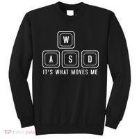 WASD It's What Moves Me Funny PC Gamer Computer Nerd Sweatshirt thumb 0