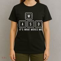 WASD It's What Moves Me Funny PC Gamer Computer Nerd T-Shirt thumb 4