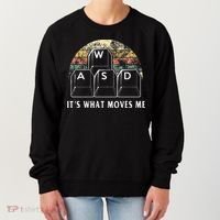 Wasd ItS What Moves Me Funny Pc Gamer Computer Nerd Gift Women's Sweatshirt thumb 0