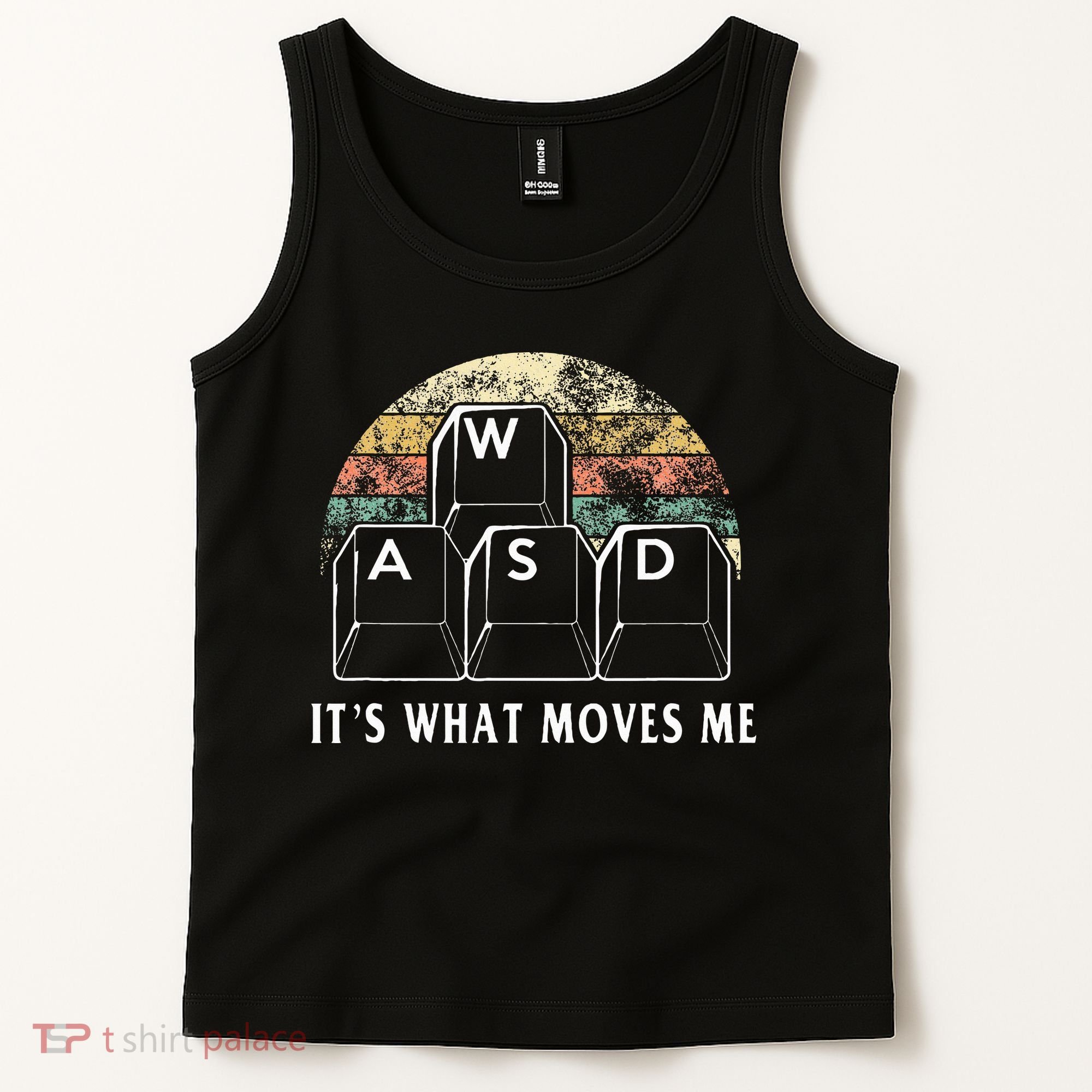 Wasd ItS What Moves Me Funny Pc Gamer Computer Nerd Gift Tank Top
