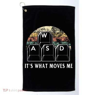 Wasd ItS What Moves Me Funny Pc Gamer Computer Nerd Gift Golf Towel