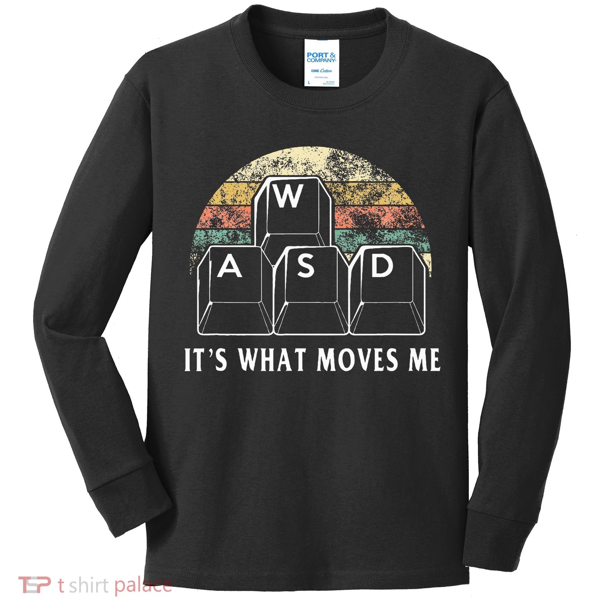 Wasd ItS What Moves Me Funny Pc Gamer Computer Nerd Gift Kids Long Sleeve Shirt