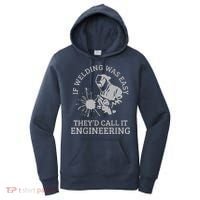 Welder If Welding Was Easy Quote Funny Saying Welder Women's Hoodie thumb 0