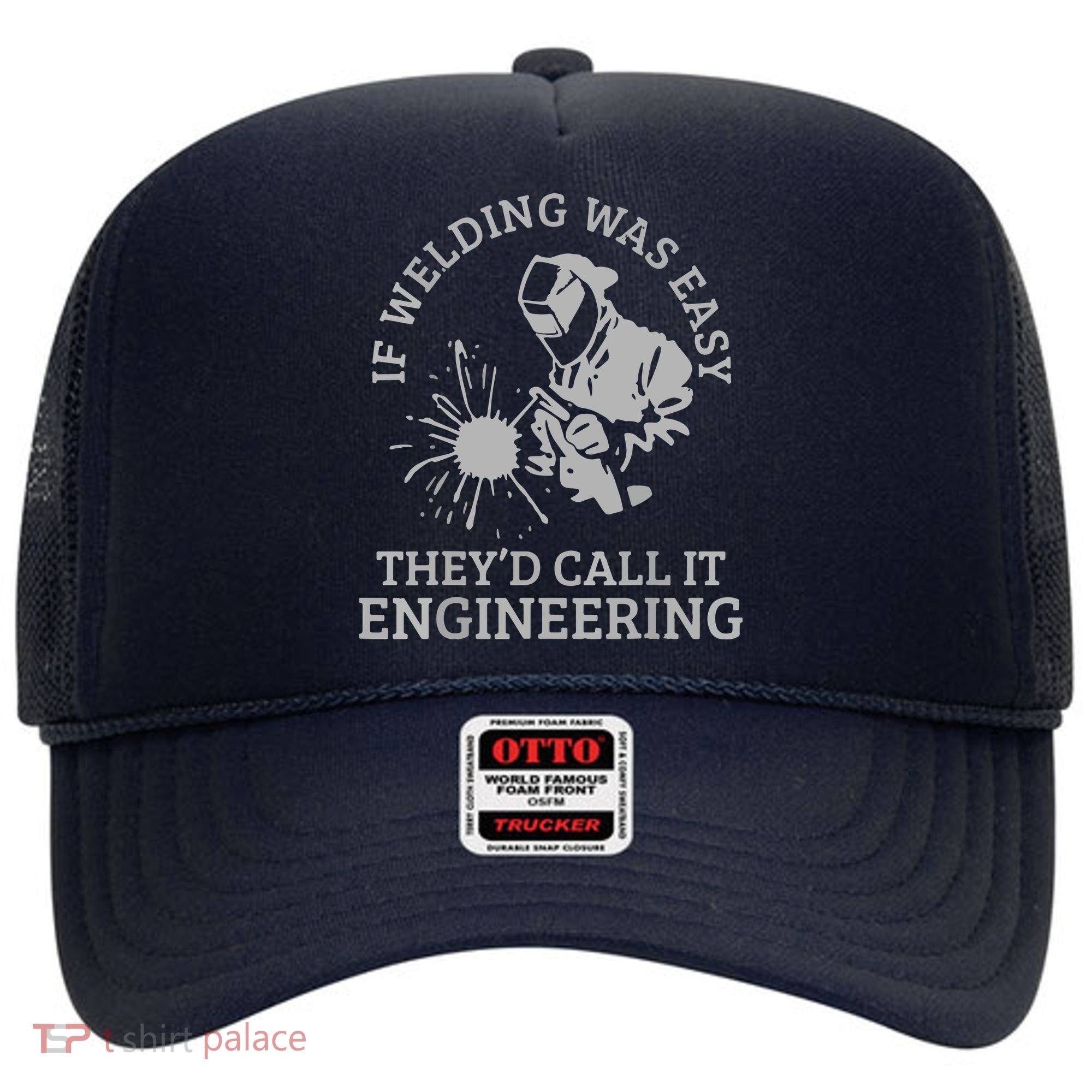 Welder If Welding Was Easy Quote Funny Saying Welder Hat