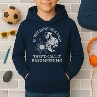 Welder If Welding Was Easy Quote Funny Saying Welder Kids Hoodie thumb 2