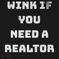 Wink If You Need A Realtor Real Estate Agent Realtor Sweatshirt thumb 3