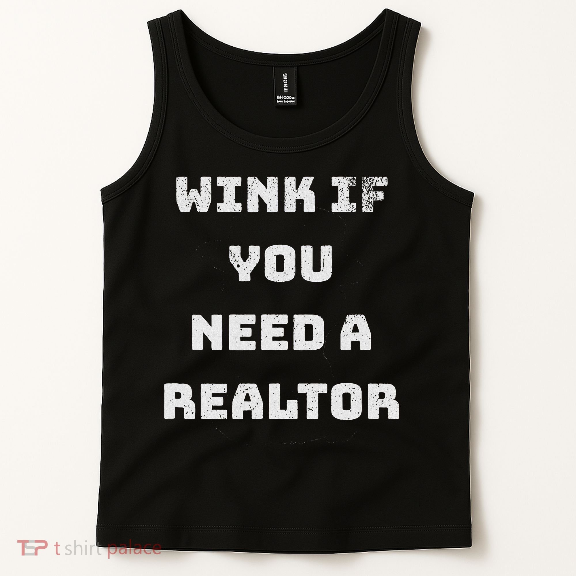 Wink If You Need A Realtor Real Estate Agent Realtor Tank Top
