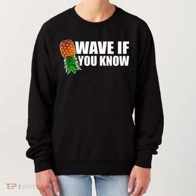Wave If You Know. Upside Down Pineapple Women's Sweatshirt