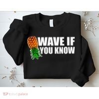 Wave If You Know. Upside Down Pineapple Sweatshirt thumb 2