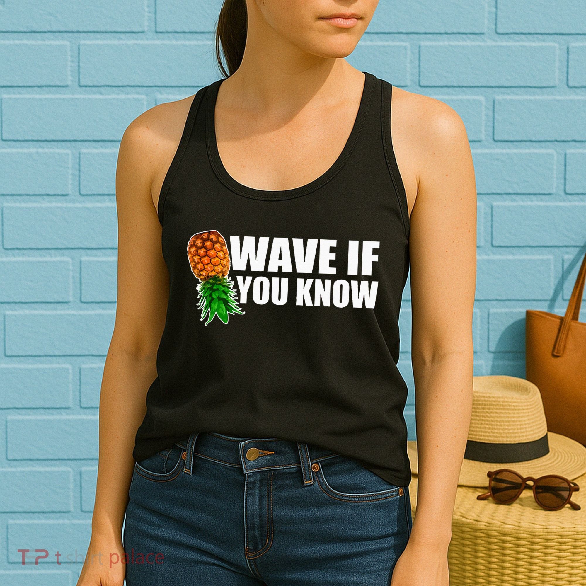 Wave If You Know. Upside Down Pineapple Women's Tank Top