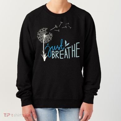 Women’S Just Breathe Relax Let Go Calm Women's Sweatshirt