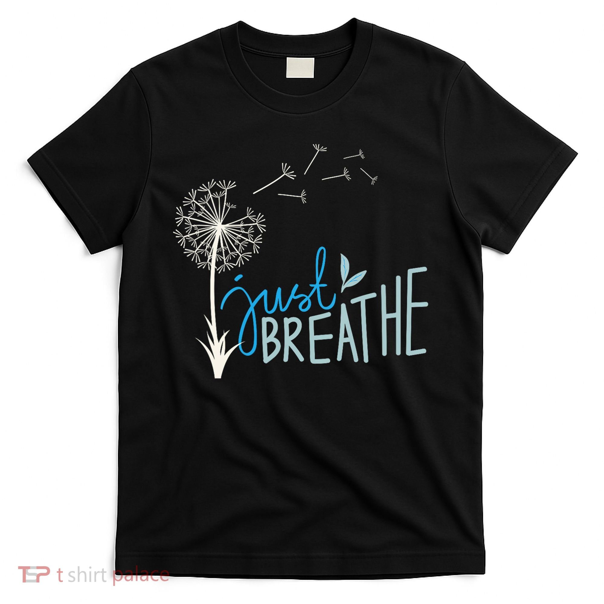 Women’S Just Breathe Relax Let Go Calm T-Shirt