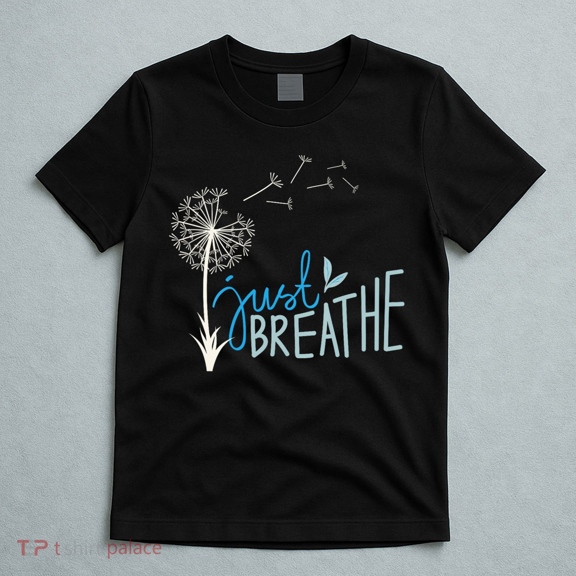 Women’S Just Breathe Relax Let Go Calm T-Shirt