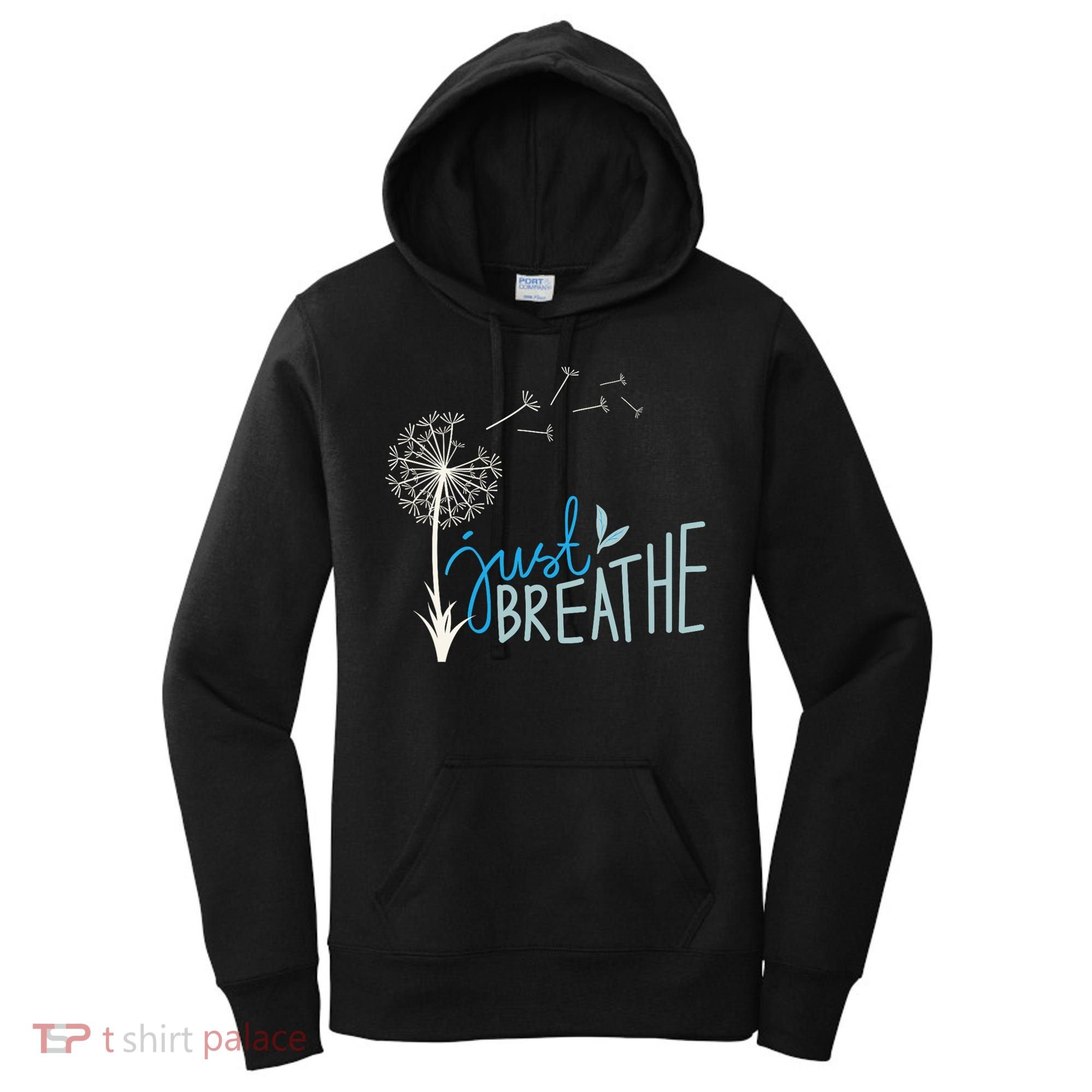 Women’S Just Breathe Relax Let Go Calm Women's Hoodie