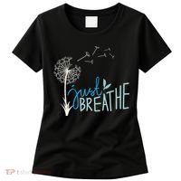 Women’S Just Breathe Relax Let Go Calm Women's T-Shirt thumb 0