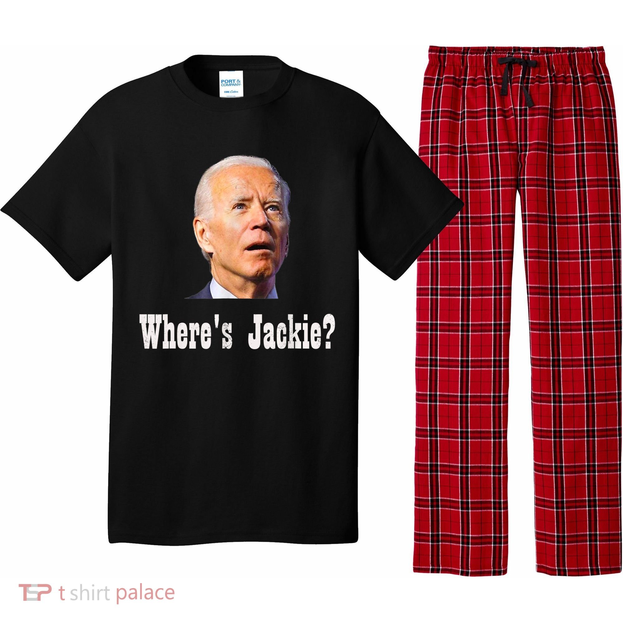 Where's Jackie? Funny AntiBiden Pajama Set