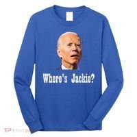 Where's Jackie? Funny AntiBiden Long Sleeve Shirt thumb 0
