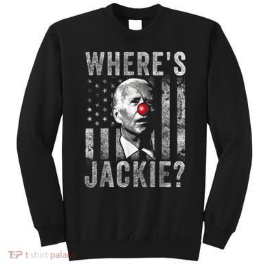 Where's Jackie Funny AntiBiden Sweatshirt