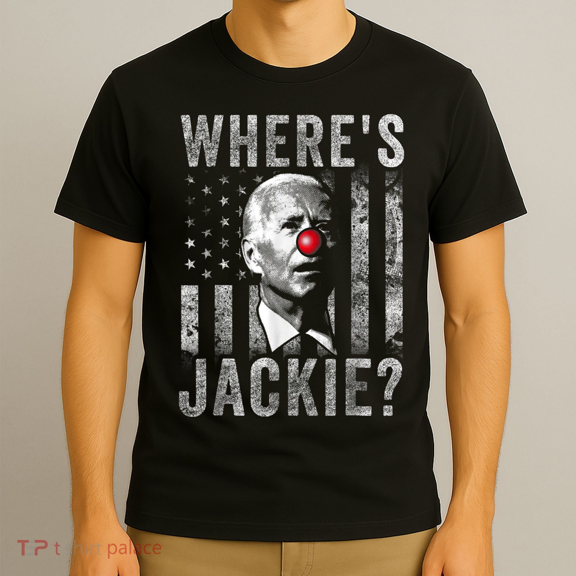 Where's Jackie Funny AntiBiden T-Shirt