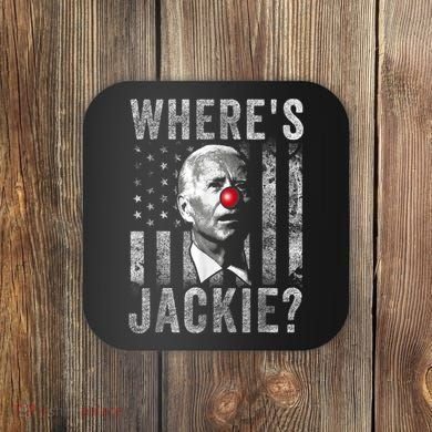 Where's Jackie Funny AntiBiden Coaster
