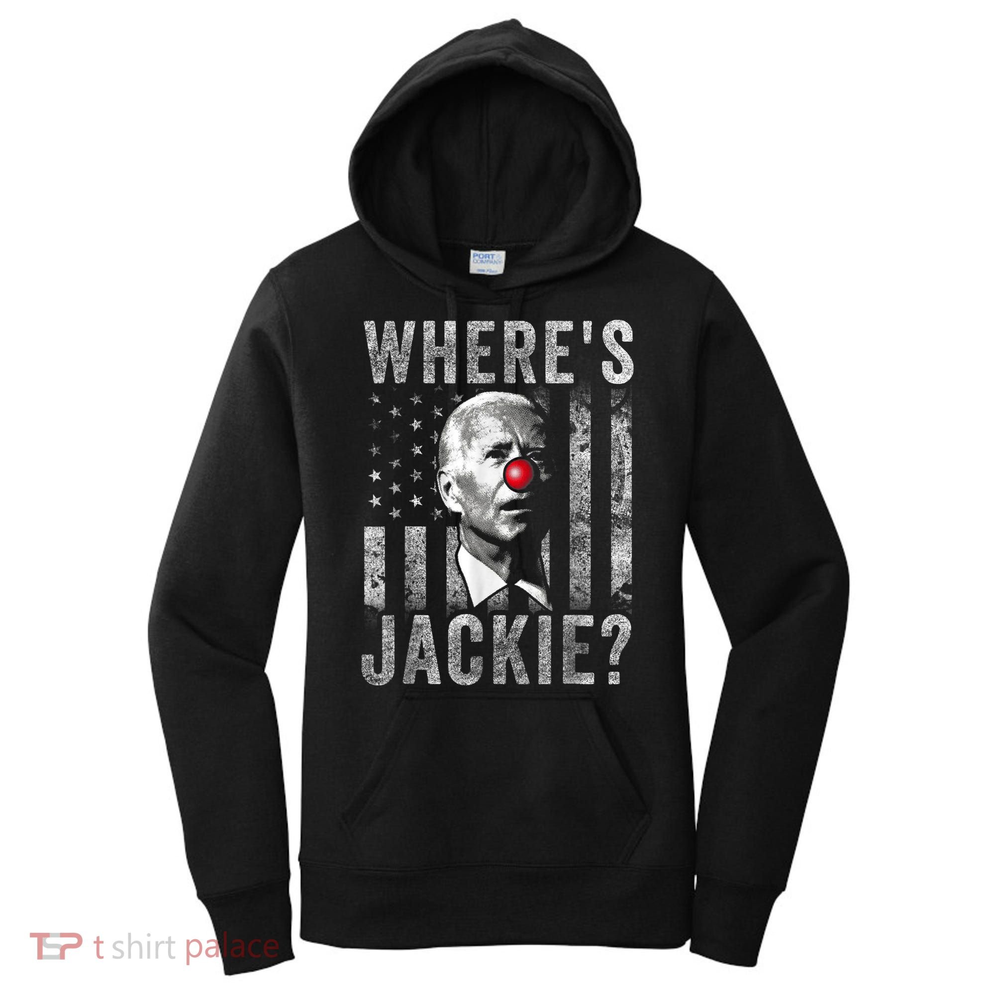 Where's Jackie Funny AntiBiden Women's Hoodie