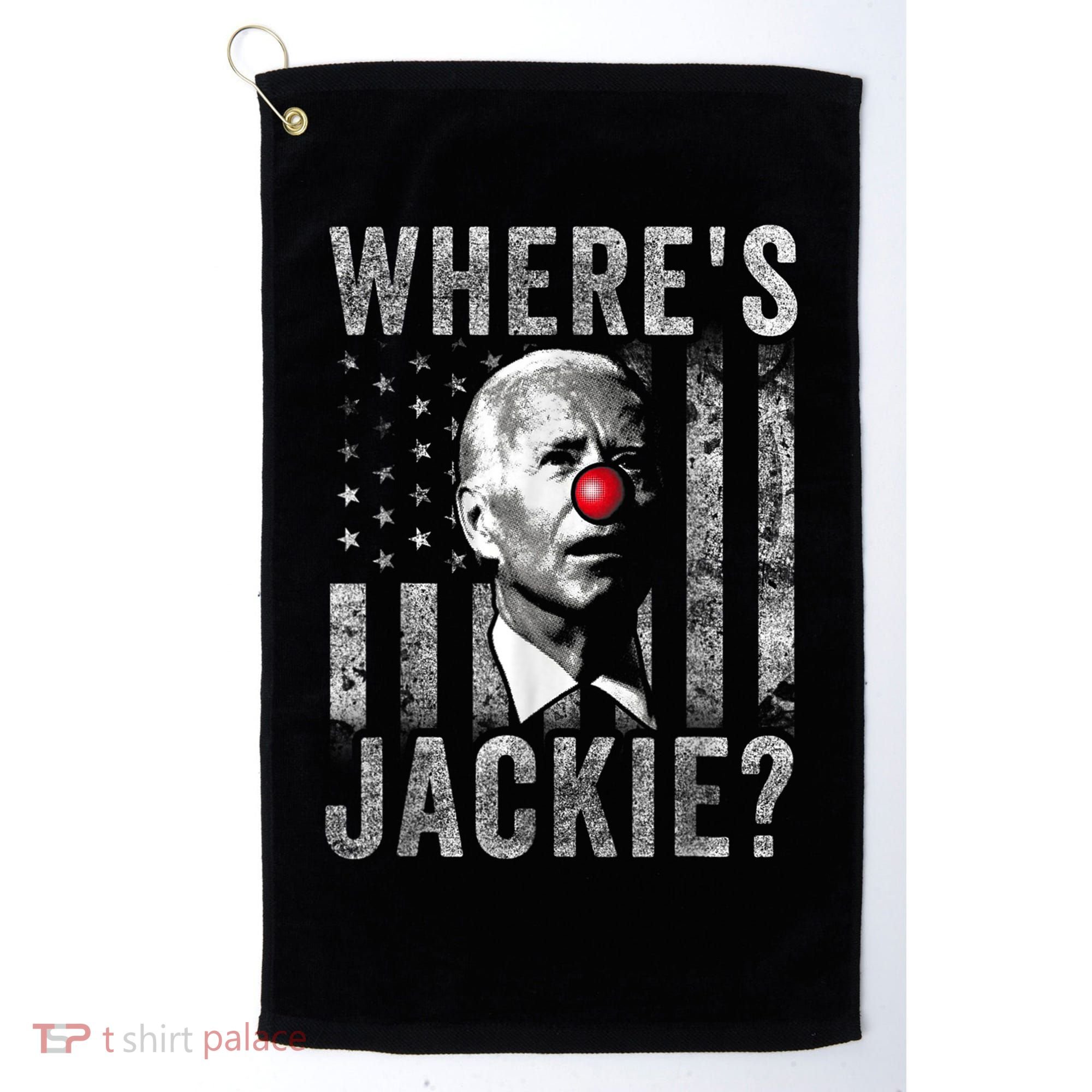 Where's Jackie Funny AntiBiden Golf Towel