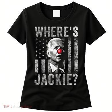 Where's Jackie Funny AntiBiden Women's T-Shirt