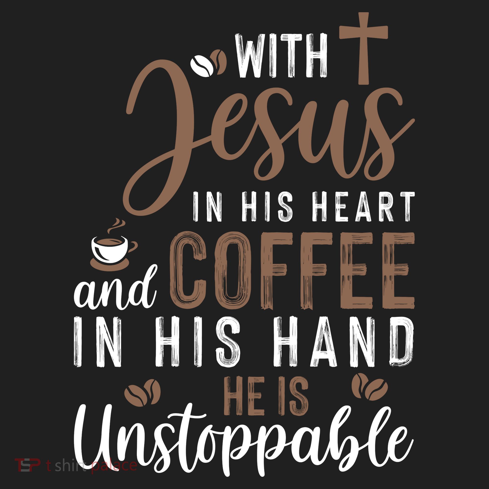 With Jesus In His Heart And Coffee In His Hand He Is Unstoppable Women's Sweatshirt