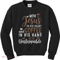 With Jesus In His Heart And Coffee In His Hand He Is Unstoppable Kids Sweatshirt thumb 0