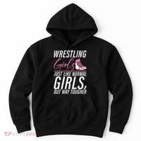 Wrestling Just Like Normal But Way Tougher Gift Hoodie thumb 0