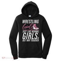 Wrestling Just Like Normal But Way Tougher Gift Women's Hoodie thumb 0
