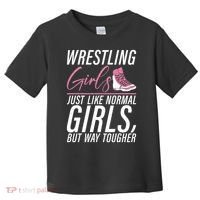 Wrestling Just Like Normal But Way Tougher Gift Toddler T-Shirt thumb 0