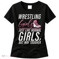 Wrestling Just Like Normal But Way Tougher Gift Women's T-Shirt thumb 0