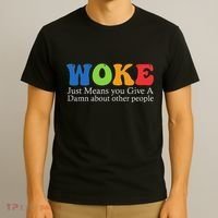Woke Just Means You Give A Damn About Other People T-Shirt thumb 3