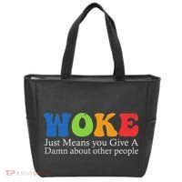 Woke Just Means You Give A Damn About Other People Tote Bag thumb 0