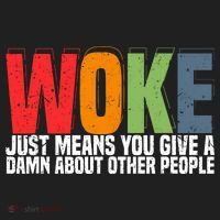 Woke Just Means You Give A Damn About Other People Tumbler thumb 3